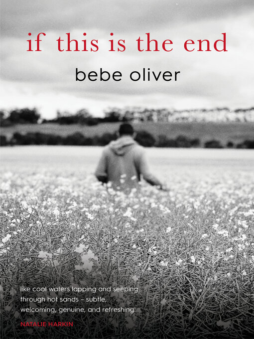 Title details for if this is the end by Bebe Oliver - Available